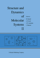 Structure and Dynamics of Molecular Systems: Volume II R. Daudel Editor