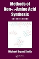 Methods of Non-a-Amino Acid Synthesis - Michael Bryant Smith