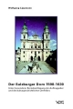 Der Salzburger Dom 1598?1630: Unter besonderer Berücksichtigung der Auftraggeber und des kulturgeschichtlichen Umfeldes