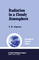 Radiation in a Cloudy Atmosphere E.M. Feigelson Editor