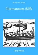 Normannenschiffe - Jochen von Fircks