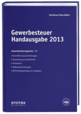 Gewerbesteuer Handausgabe 2013 - Karthaus, Volker; Sternkiker, Oliver