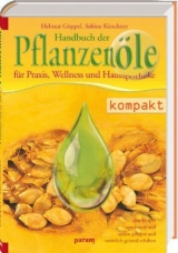 Handbuch der Pflanzenöle - Helmut Göppel, Sabine Kirschner