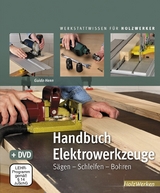 Handbuch Elektrowerkzeuge - Guido Henn