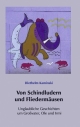 Von Schindludern und Fliedermäusen - Diethelm Kaminski