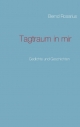 Tagtraum in mir - Bernd Rosarius
