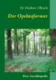 Der Opektafarmer - H.-Norbert Ulbrich