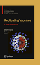 Replicating Vaccines - Philip R. Dormitzer; Christian W. Mandl; Rino Rappuoli