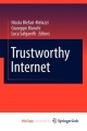 Trustworthy Internet - Nicola Blefari-Melazzi; Giuseppe Bianchi; Luca Salgarelli