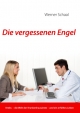Die vergessenen Engel - Werner H. Schaal