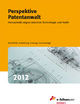 Perspektive Patentanwalt 2012: Herausforderungen zwischen Technologie und Recht (e-fellows.net-Wissen)