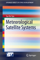 Meteorological Satellite Systems Su-Yin Tan Author