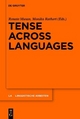 Tense across Languages - Renate Musan; Monika Rathert