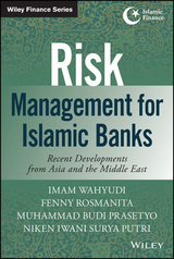 Risk Management for Islamic Banks -  Muhammad Budi Prasetyo,  Niken Iwani Surya Putri,  Fenny Rosmanita,  Imam Wahyudi