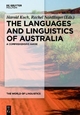 The Languages and Linguistics of Australia - Harold Koch; Rachel Nordlinger
