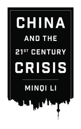 China and the 21st Century Crisis -  Minqi Li