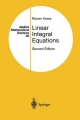 Linear Integral Equations - Rainer Kress