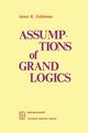 Assumptions of Grand Logics - J. K. Feibleman