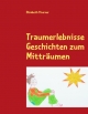 Traumerlebnisse - Elisabeth Thurner