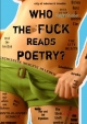 Who the Fuck reads poetry? - Ralph Stieber