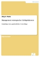 Management strategischer Erfolgsfaktoren - Jörg U. Puma
