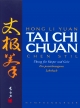 Tai Chi Chuan: Chen Stil. Übungen für Körper und Geist. Ein praxisbezogenes Lehrbuch: Übung für Körper und Geist. Ein praxisbezogenes Lehrbuch