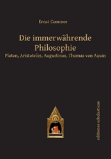 Die immerwährende Philosophie - Ernst Commer