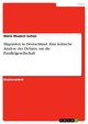 Migranten in Deutschland. Eine kritische Analyse der Debatte um die Parallelgesellschaft - Marie Mualem Sultan