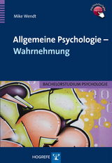 Allgemeine Psychologie – Wahrnehmung - Mike Wendt