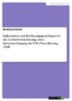 Kalkulation und Rechnungsgrundlagen in der Lebensversicherung unter Berücksichtigung der VVG-Novellierung 2008 - Burkhard Disch