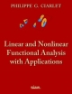 Linear and Nonlinear Functional Analysis with Applications: With 401 Problems and 52 Figures