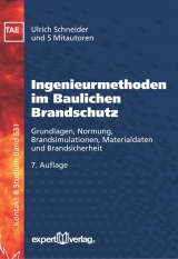 Ingenieurmethoden im Baulichen Brandschutz - Schneider, Ulrich