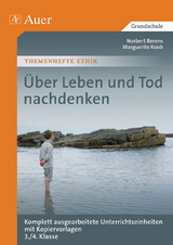 Über Leben und Tod nachdenken - Norbert Berens, Marguerite Koob