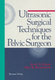 Ultrasonic Surgical Techniques for the Pelvic Surgeon