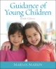 Guidance of Young Children - Marian Marion