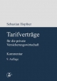 Tarifverträge für die private Versicherungswirtschaft - Sebastian Hopfner