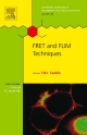 FRET and FLIM Techniques - Theodorus W. J. Gadella;  Theodorus W. J. Gadella