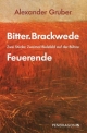 Bitter.Brackwede & Feuerende: Zwei Stu?cke: Zweimal Bielefeld auf der Bu?hne (German Edition)