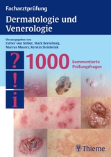 Facharztprüfung Dermatologie und Venerologie - Esther von Stebut, Mark Berneburg, Marcus Maurer, Kerstin Steinbrink