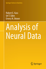 Analysis of Neural Data - Robert E. Kass, Uri T. Eden, Emery N. Brown