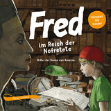 Fred im Reich der Nofretete - Birge Tetzner