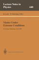 Matter Under Extreme Conditions: Proceedings of the 33. Internationale Universitätswochen für Kern- und Teilchenphysik Schladming, Austria, 27 ... 1994: 440 (Lecture Notes in Physics, 440)