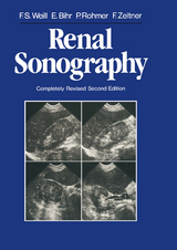 Renal Sonography - Weill, Francis S.; Bihr, Edmond; Rohmer, Paul; Zeltner, Francois