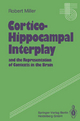 Cortico-Hippocampal Interplay and the Representation of Contexts in the Brain - Robert Miller