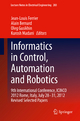 Informatics in Control, Automation and Robotics: 9th International Conference, ICINCO 2012 Rome, Italy, July 28-31, 2012 Revised Selected Papers ... in Electrical Engineering (283), Band 283)