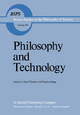 Philosophy and Technology (Boston Studies in the Philosophy and History of Science, 80, Band 80)