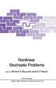 Nonlinear Stochastic Problems - Richard S. Bucy; J.M.F. Moura