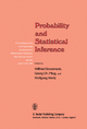 Probability and Statistical Inference - Wilfried Grossmann; Georg Ch. Pflug; Wolfgang Wertz