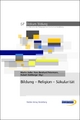 Bildung - Religion - Säkularität - Martin Hailer; Hans-Bernhard Petermann; Herbert Stettberger