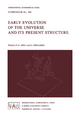 Early Evolution of the Universe and its Present Structure (International Astronomical Union Symposia, 104)